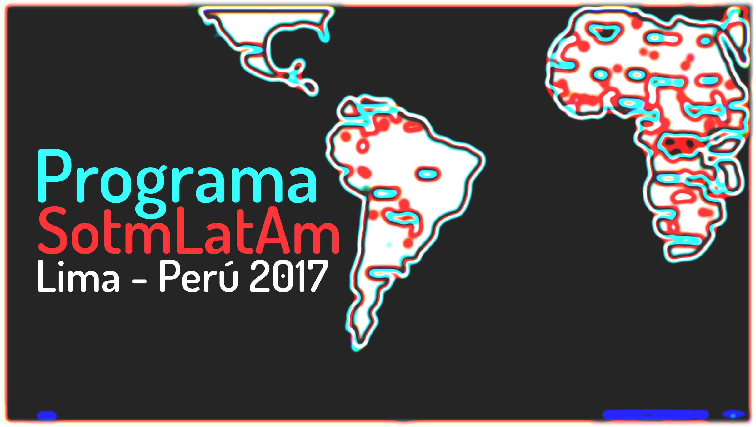 Programa de charlas, talleres y actividades del SotmLatAm 2017